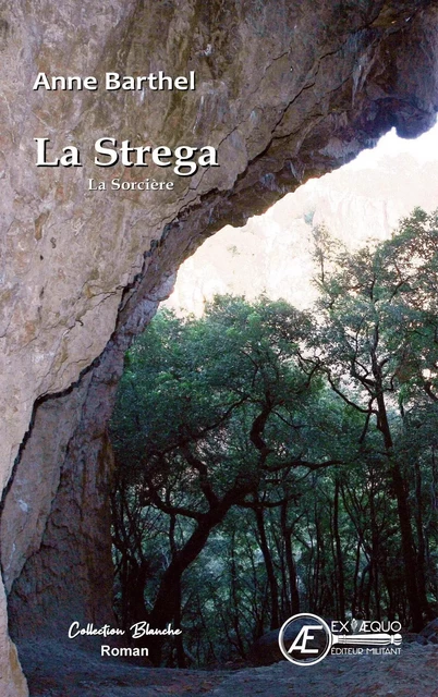 La Strega - roman -  - EX AEQUO