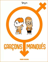 Garçons manqués - tome 01