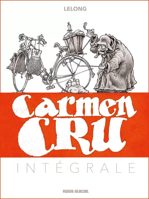 Carmen Cru - Intégrale -  - FLUIDE GLACIAL