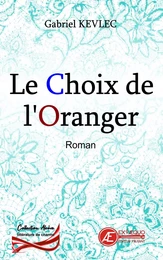 Le choix de l'oranger - romance érotique