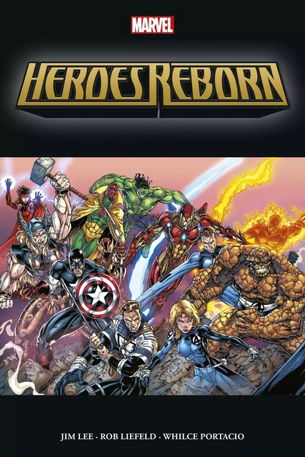 Heroes Reborn - Jim Lee, Rob Liefeld - PANINI