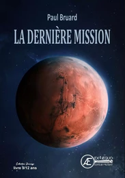 La dernière mission - roman jeunesse