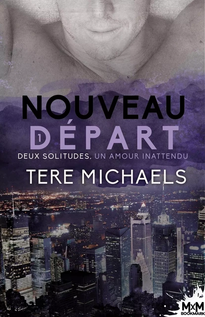 Nouveau Départ - Tere Michaels - MXM BOOKMARK