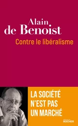 Contre le libéralisme