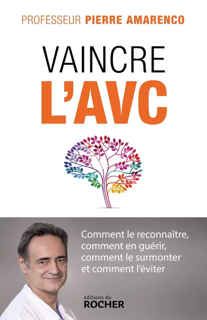 Vaincre l'AVC - Pierre Amarenco - DU ROCHER