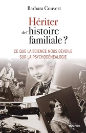 Hériter de l'histoire familiale ?