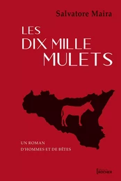 Les dix mille mulets