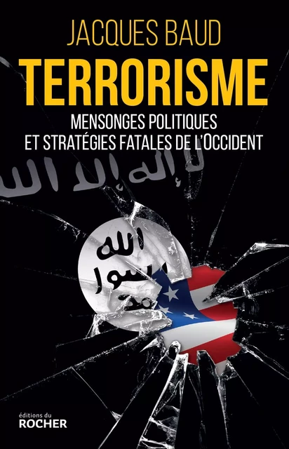 Terrorisme - Jacques Baud - DU ROCHER