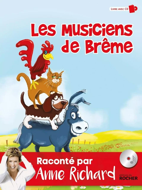 Les musiciens de Brême - Anne Richard - DU ROCHER