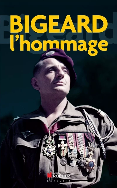 Bigeard l'hommage -  Collectif - DU ROCHER