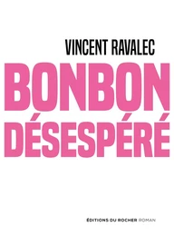 Bonbon désespéré