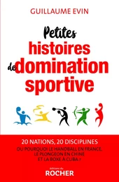 Petites histoires de domination sportive