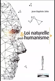 La loi naturelle et post-humanisme