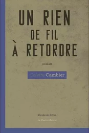 Un rien de fil à retordre