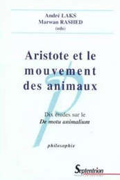 ARISTOTE ET LE MOUVEMENT DES ANIMAUX