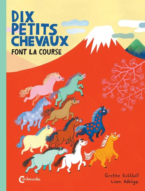 Dix petits chevaux font la course - Lisen Adbage - CAMBOURAKIS