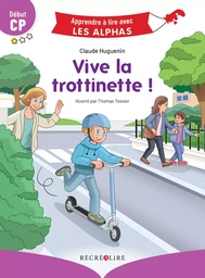 Vive la trottinette ! Début CP