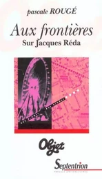 Aux frontières. Sur Jacques Réda