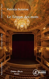 Le temps des mots - roman