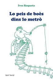 Lo peis de boès dins lo metrò