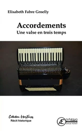 Accordements - une valse en trois temps