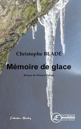 Mémoire de glace - thriller fantastique