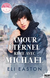 Amour éternel rime avec Michael