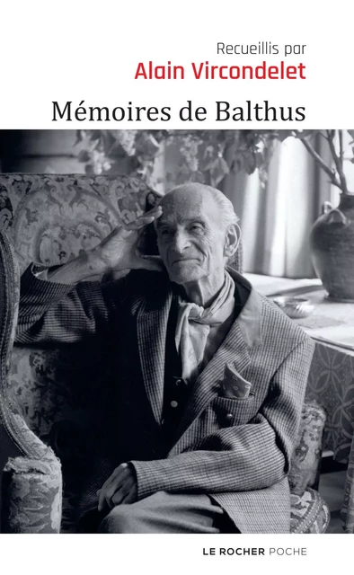 Mémoires de Balthus -  Balthus - DU ROCHER