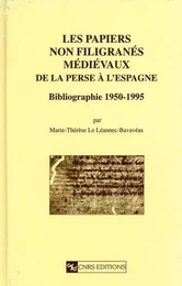 Les Papiers non filigranés médiévaux