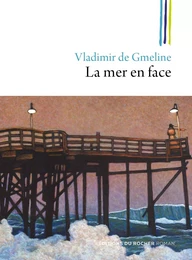 La mer en face