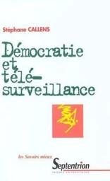 Démocratie et télésurveillance