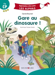 Gare au dinosaure ! Fin CP