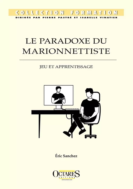 Le paradoxe du marionnettiste - ERIC SANCHEZ - OCTARES