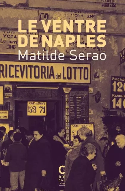 Le Ventre de Naples - Matilde Serao - CAMBOURAKIS