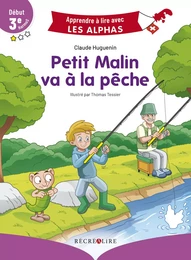 Petit Malin va à la pêche - début 3ème HarmoS Suisse