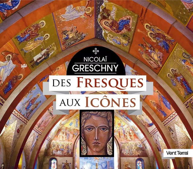 Nicolaï Greschny, des Fresques aux Icônes - Jean-Paul Azam, Yves Rouquette, René Rouquier - VENT TERRAL