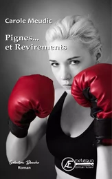 Pignes et revirements - roman