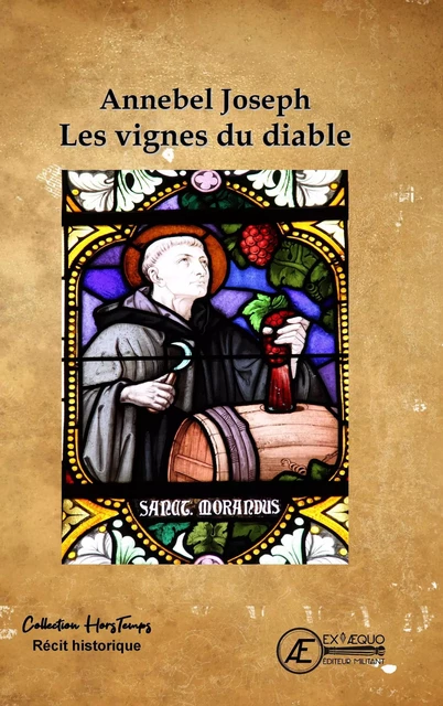 Les vignes du diable - roman historique -  - EX AEQUO