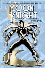 Moon Knight : L'intégrale 1975-1980 (T01)