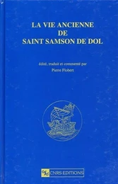 La Vie ancienne de Saint Samson de Dol