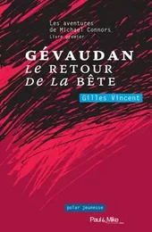 Gévaudan, le retour de la Bête