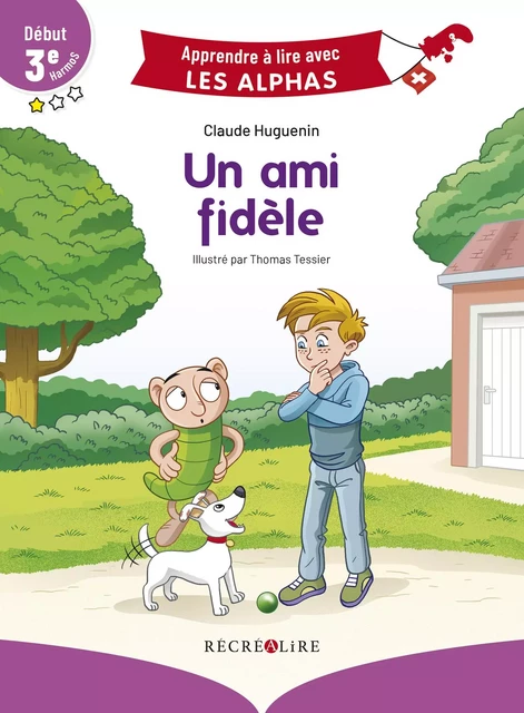 Un ami fidèle - début 3ème HarmoS Suisse - Claude Huguenin - RECREALIRE