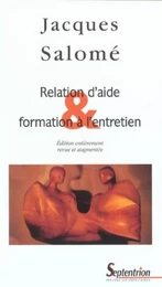 Relation d''aide et formation à l''entretien