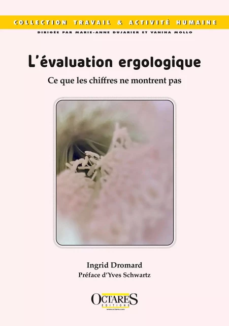 L'évaluation ergologique - Ingrid Dromard - OCTARES