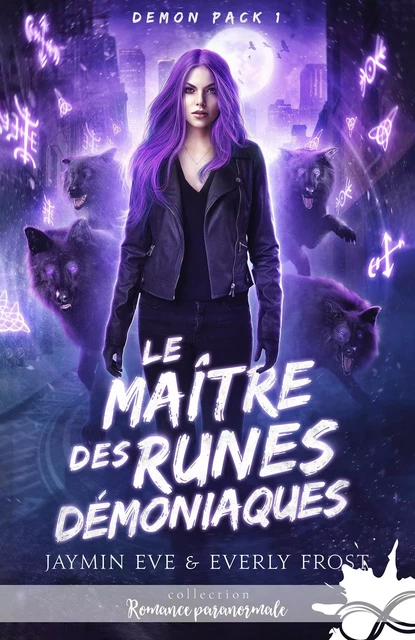 Le Maître des Runes Démoniaques - Jaymin Eve, Everly Frost - COLL INFINITY