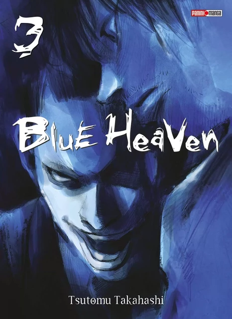 Blue Heaven T03 (Nouvelle édition) - Tsutomu Takahashi - PANINI