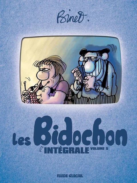 Binet & Les Bidochon - Intégrale - volume 05 (tomes 17 à 21) - Christian Binet - FLUIDE GLACIAL