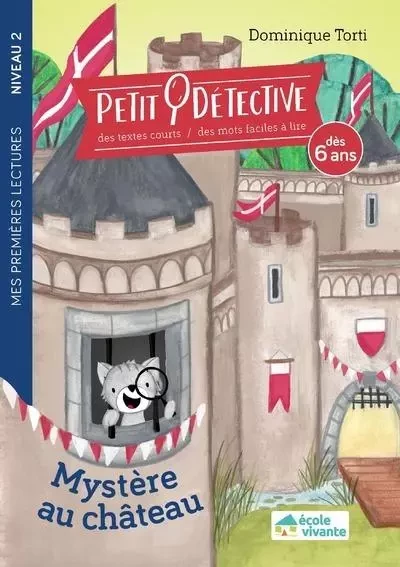 Mystère au château - Niveau 2 - A partir de 6 ans - Dominique Torti - Retz