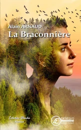 La braconnière - roman