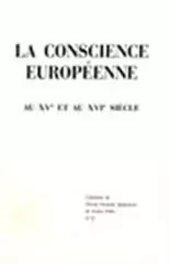 Conscience Européenne Xv-Xvi Siècles